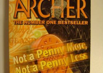 NOT A PENNY MORE NOT A PENNY LESS - ARCHER