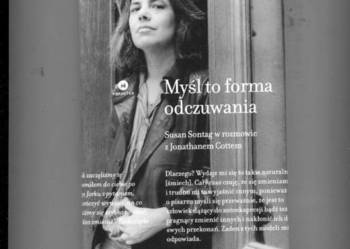Myśl to forma odczuwania Susan Sontag w rozmowie z Cottem