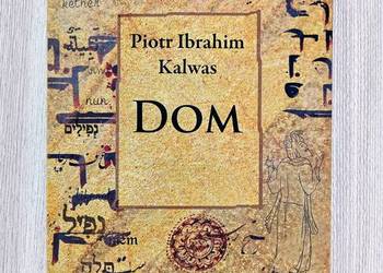 Dom - Piotr Ibrahim Kalwas