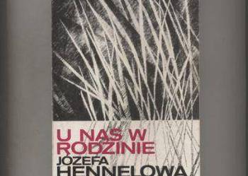 U nas w rodzinie - Józefa Hennelowa