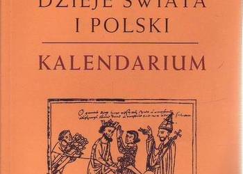 DZIEJE ŚWIATA I POLSKI KALENDARIUM - KOPER S.
