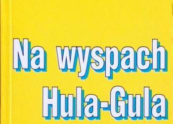 NA WYSPACH HULA-GULA - CZUBASZEK MARIA