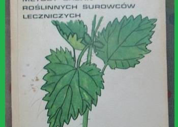 Chemiczne metody badań roślinnych surowców leczniczych - podręcznik