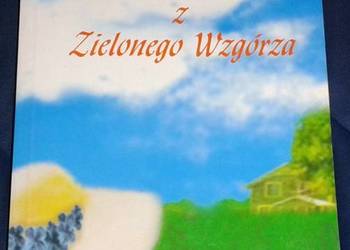 Ania z Zielonego Wzgórza - Lucy Maud Montgomery