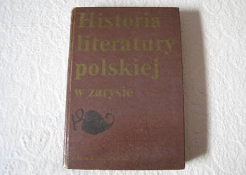 Historia literatury polskiej w zarysie  M. Stępień, Wydanie I twarda oprawa