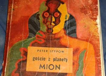 Goście z planety Mion - Peter Stypow
