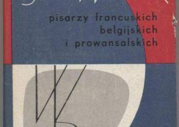 Mały słownik pisarzy francuskich, belgijskich i prowansa Mały słownik pisarzy francuskich, belgijskich i prowansa