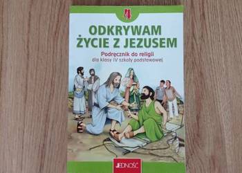 Odkrywam życie z Jezusem. Podręcznik do religii dla kl. 4 SP (KSIĄŻKA)