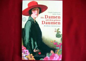 Die Damen mit dem grünen Daumen: Berühmte Gärtnerinnen - książka niemiecka
