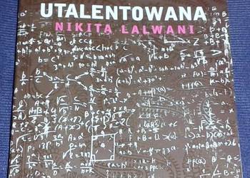Utalentowana - Nikita Lalwani Utalentowana - Nikita Lalwani