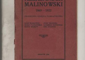 Aleksander Malinowski  1869-1922   Zbiorowa księga pami Aleksander Malinowski  1869-1922   Zbiorowa księga pami