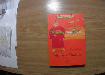 Poradnik "Wędliny domowe" A. Fiedoruk, W-wa 2004