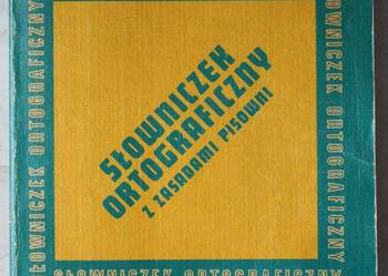 Słowniczek ortograficzny z zasadami pisowni, S.Jodłowski, W.