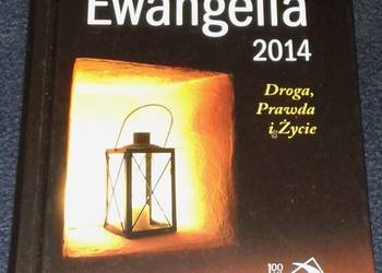 Słowo na każdy dzień. Ewangelia 2014 Droga, Prawa i Życie