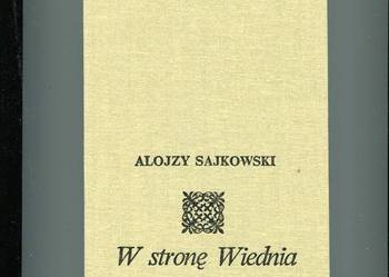 W stronę Wiednia - Sajkowski