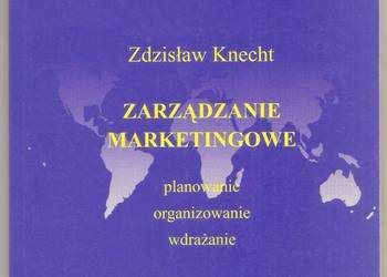 ZARZĄDZANIE MARKETINGOWE - KNECHT ZDZISŁAW