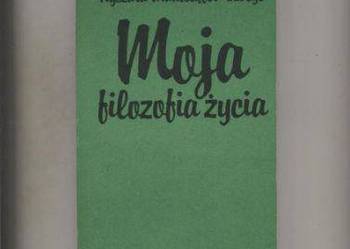 Moja filozofia życia - Manteuffel - Szoege