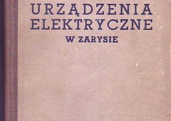(2068) URZĄDZENIA ELEKTRYCZNE W ZARYSIE PRACA ZBIOROWA POD R