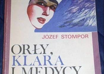 Orły, Klara i medycy - Józef Stompor