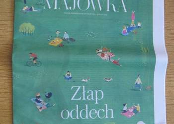 Magazyn "Wolna Majówka" - Gazeta Wyborcza Magazyn "Wolna Majówka" - Gazeta Wyborcza