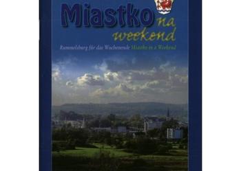 Miastko na weekend Miniprzewodnik