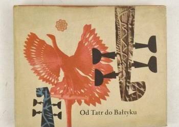 Od Tatr do Bałtyku – wybór polskich melodii ludowych