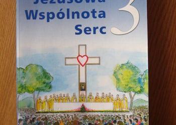 Jezusowa Wspólnota Serc Podręcznik do religii kl 3