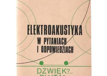 Elektroakustyka w pytaniach i odpowiedziach - Urbański Bolesław