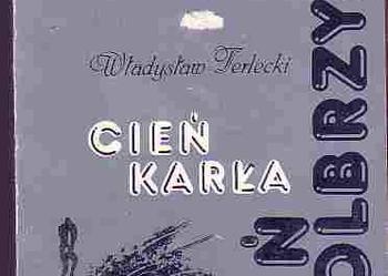 (4947) CIEŃ KARŁA CIEŃ OLBRZYMA – WŁADYSŁAW TERLECKI