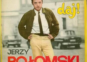 Jerzy Połomski - "Daj!"