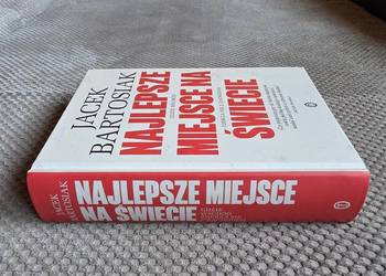 nowa! Jacek Bartosiak "Najlepsze miejsce na świecie"