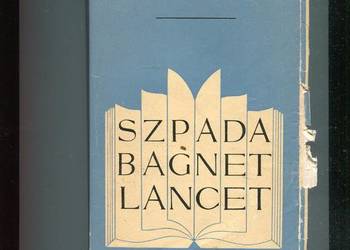 Szpada bagnet lancet - Stanisław Laskownicki