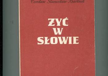 Żyć w słowie - Czesław Bartnik