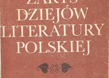 Zarys Dziejów Literatury Polskiej - Praca zbiorowa.