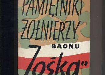 Pamiętniki żołnierzy baonu Zośka  Powstanie Warszawskie Pamiętniki żołnierzy baonu Zośka  Powstanie Warszawskie