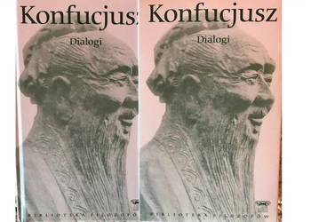 Konfucjiusz - Dialogi, cz. 1 (Biblioteczka filozofów)