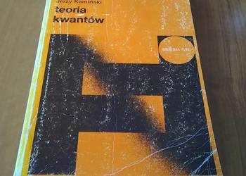 Teoria kwantów mechanika falowa Białynicki-Birula, Cieplak, Kamiński