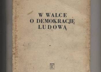W walce o  demokrację  ludową T.1
