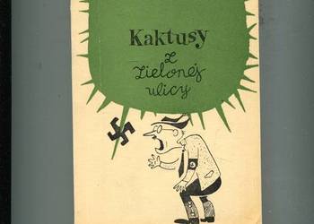 Kaktusy z Zielonej ulicy - Wiktor Zawada