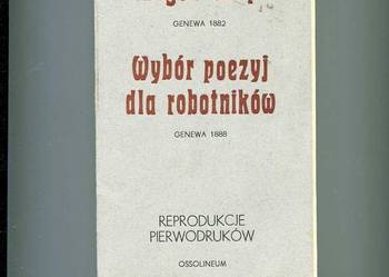 Wybór poezji dla robotników Czegóż chcą?