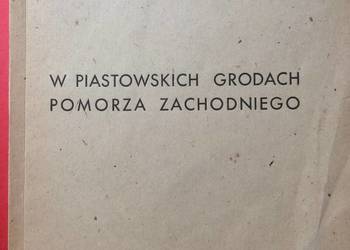 ( 565. ) W Piastowskich Grodach Pomorza Zachodniego