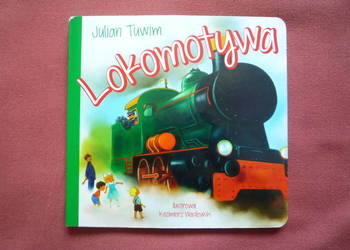 Lokomotywa Julian Tuwim Kolorowa Książeczka sztywnostronicow