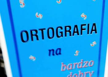 Ortografia na bardzo dobry antykwariat szkolny polski Ortografia na bardzo dobry antykwariat szkolny polski