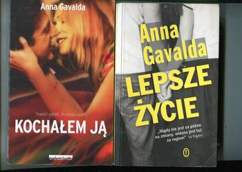 Kochałem ją , Lepsze życie - Anna Gavalda