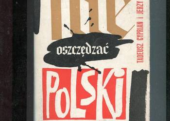 Nie oszczędzać Polski - Cyprian , Sawicki
