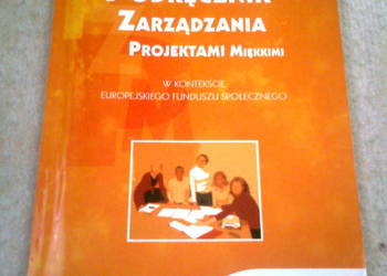 Podręcznik zarządzania projektami miękkimi w kontekście EFS