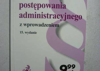 KODEKS POSTĘPOWANIA ADMINISTRACYJNEGO - WYD. 15
