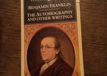 Benjamin Franklin the autobiography and other writings. Po angielsku!