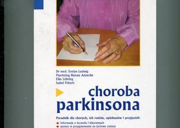 Choroba Parkinsona Poradnik dla chorych