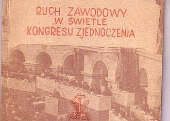 (7923) RUCH ZAWODOWY W ŚWIETLE KONGRESU ZJEDNOCZENIA; WYDAWC